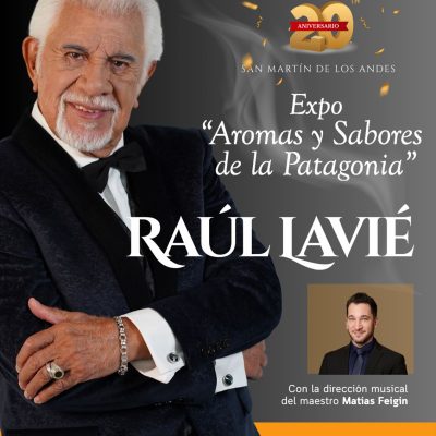Raúl Lavié actuará en «Aromas y Sabores de la Patagonia» edición 20° Aniversario de Puentes de Luz